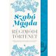 Régimódi történet (Új kiadás) - Szabó Magda