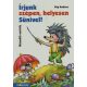 Írjunk szépen, helyesen Sünivel! - Második osztály - Vég Andrea