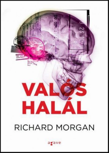 Valós halál - Richard Morgan