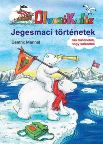 Jegesmaci történetek /Olvasó Kalóz (Beatrix Mannel)