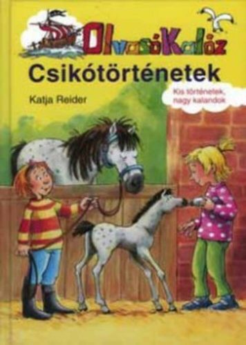 Csikótörténetek /Olvasókalauz (Katja Reider)