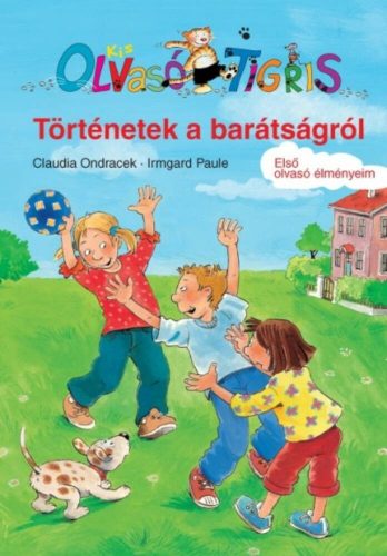 Történetek a barátságról /Olvasó Tgris (Irmgard Paule)