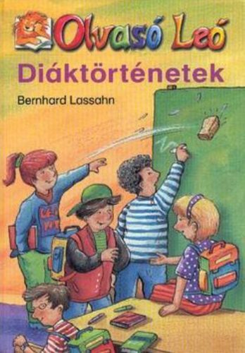 Diáktörténetek (Olvasó Leó) - Bernhard Lassahn