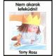 Nem akarok lefeküdni! - Tony Ross