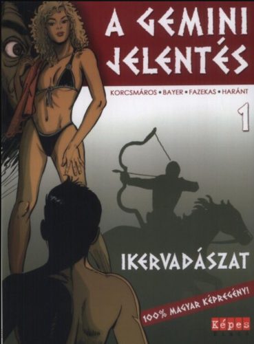 A Gemini jelentés 1. - Ikervadászat - Korcsmáros Péter