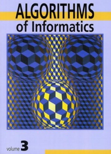 Algorithms of Informatics volume 3. - Iványi Antal