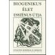 Biogenikus élet esszénus útja - Edmond Bordeaux Székely