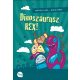 Dinoszaurusz REX! - Mátyás Lara - Dusik Móni