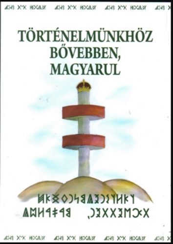 Történelmünkhöz bővebben, magyarul