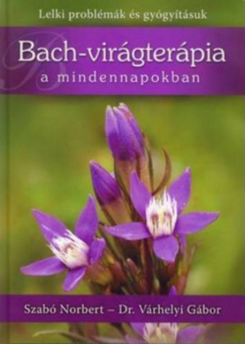 Bach-virágterápia a mindennapokban