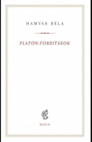 Platón-fordítások - Hamvas Béla