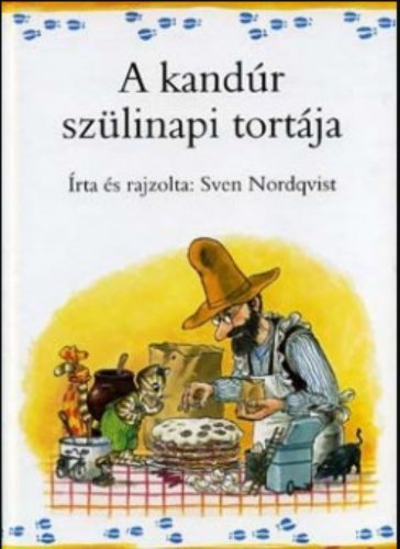 A kandúr szülinapi tortája - Sven Nordqvist