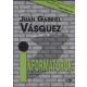 Informátorok - Juan Gabriel Vásquez