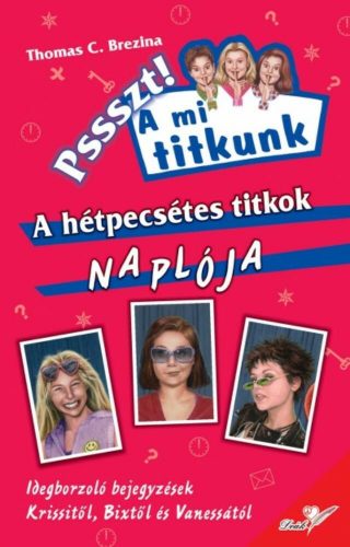 A hétpecsétes titkok naplója - Thomas Brezina