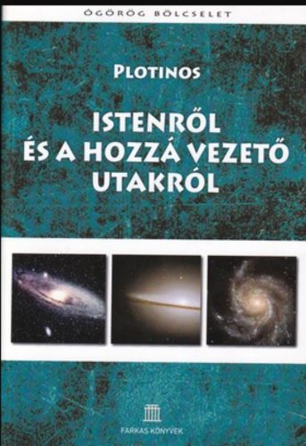 Istenről és a hozzá vezető utakról - Plotinos