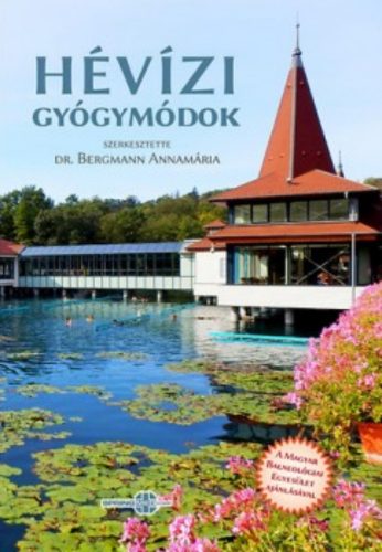 Hévízi gyógymódok - Bermann Annamária