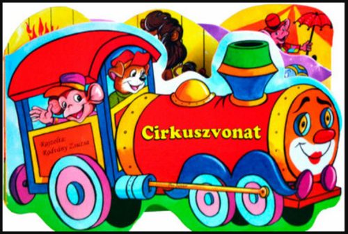 Cirkuszvonat - Radvány Zsuzsa