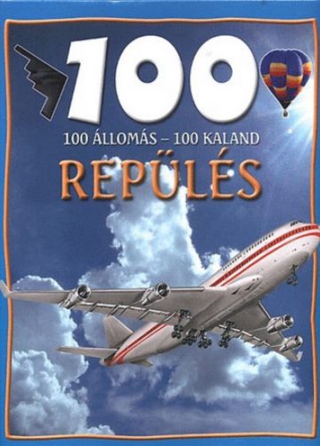 100 állomás - 100 kaland - Repülés - Sue Becklake