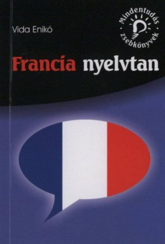 Francia nyelvtan /Mindentudás zsebkönyvek (Vida Enikő)