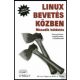 Linux bevetés közben - Brian K. Jones - Bill Von Hagen