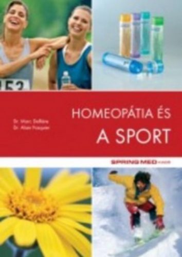 Homeopátia és a sport - Dr. Marc Delliére - Dr. Alain Pasquier