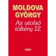 Az utolsó töltény 12. - Moldova György