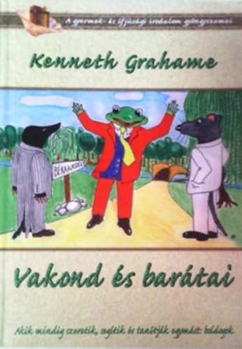 Vakond és barátai - Kenneth Grahame