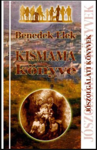 Kismama könyve - Benedek Elek