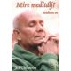 Mire meditálj? - Meditate on - Sri Chinmoy