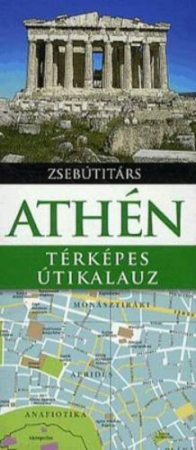 Athén - Térképes útikalauz /Zsebútitárs (Útitárs)