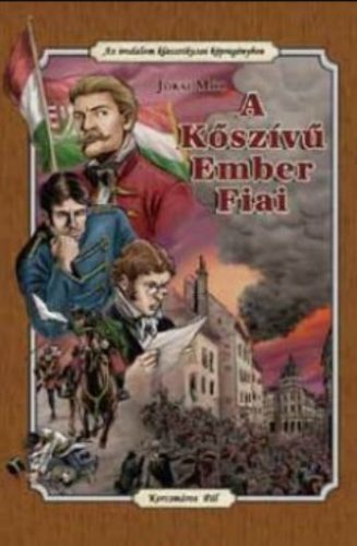 A kőszívű ember fiai (képregény) - Jókai Mór és Korcsmáros Pál