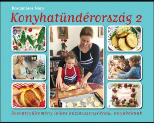 Konyhatündérország 2. - Korcsmáros Nóra