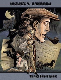 Sherlock Holmes nyomoz - Cs. Horváth Tibor