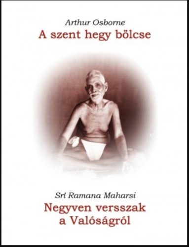 A szent hegy bölcse - Srí Ramana Maharsi - Arthur Osborne