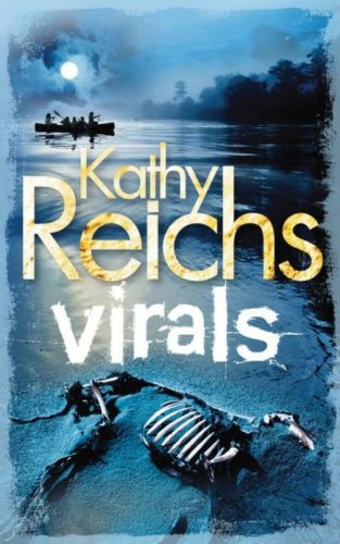 Virals - Fertőzöttek (Kathy Reichs)