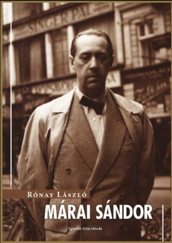 Márai Sándor - Rónay László