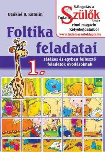 Foltika feladatai 1. - Deákné B. Katalin