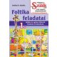 Foltika feladatai 1. - Deákné B. Katalin