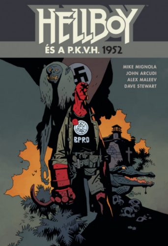 Hellboy és a P.K.V.H. - 1952 - John Arcudi - Mike Mignola