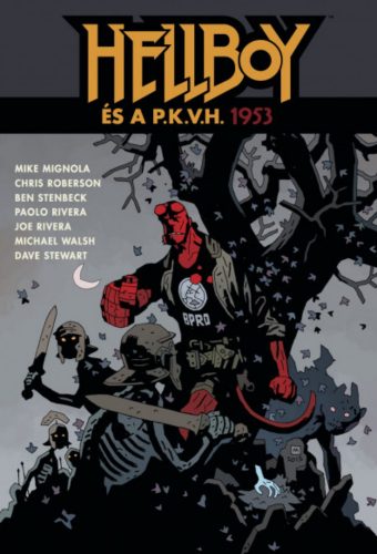 Hellboy és a P.K.V.H. - 1953 - Mike Mignola