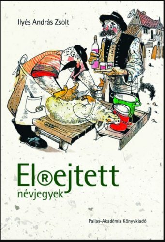 Elrejtett névjegyek - Ilyés András Zsolt