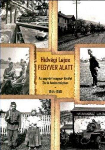 Fegyver alatt - Hidvégi Lajos