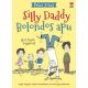 Bolondos apu - Silly Daddy - Peter Jones