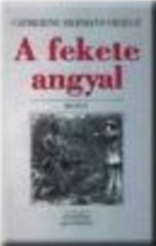 A fekete angyal - Catherine Hermany-Vieille