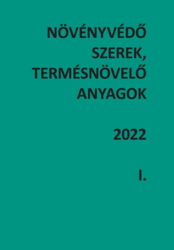 Növényvédő szerek, termésnövelő anyagok 2022 1-2.