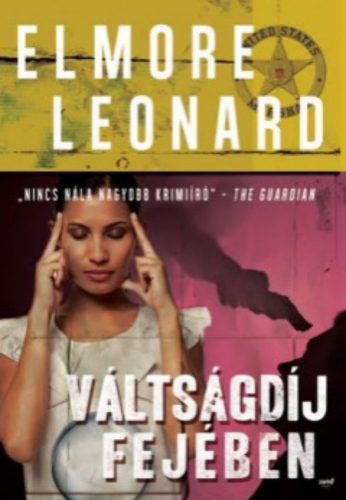 Váltságdíj fejében - Elmore Leonard - Szépséghibás példány!