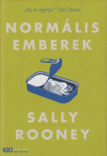 Normális emberek - Sally Rooney - KULT Könyvek - Szépséghibás példány!