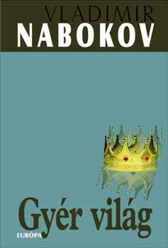 Gyér világ - Vladimir Nabokov – Szépséghibás példány!