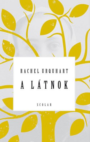 A látnok - Rachel Urquhart – Szépséghibás példány!