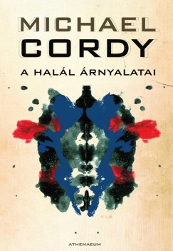 A halál árnyalatai - Michael Cordy - Szépséghibás példány!